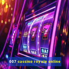 007 cassino royale online